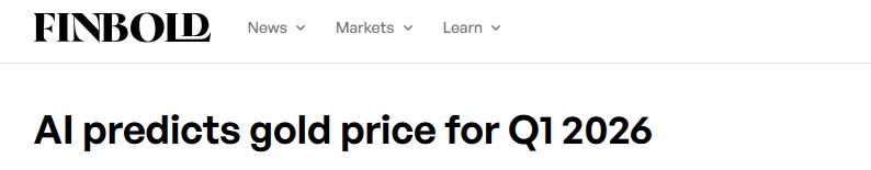 黄金涨势还未到头！ChatGPT预测2026年第一季度末时的金价